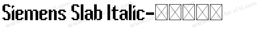 Siemens Slab Italic字体转换